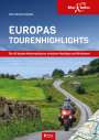 Hans Michael Engelke: EuropasTourenhighlights, Buch