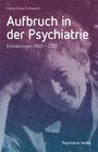 Maria Rave-Schwank: Aufbruch in der Psychiatrie, Buch