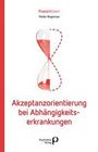 Titel: "Akzeptanzorientierung bei Abhängigkeitserkrankungen". Illustration einer Sanduhr.