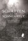 : Schatten aus der Sonnenwelt, Buch