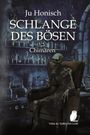 Ju Honisch: Schlange des Bösen, Buch