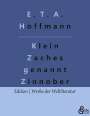 E. T. A. Hoffmann: Klein Zaches genannt Zinnober, Buch