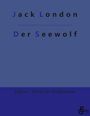 Jack London: Der Seewolf, Buch