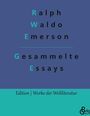 Ralph Waldo Emerson: Essays - Erster und Zweiter Teil, Buch