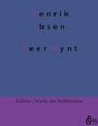 Henrik Ibsen: Peer Gynt, Buch