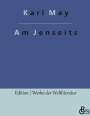 Karl May: Am Jenseits, Buch