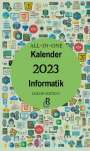 Redaktion Gröls-Verlag: All-In-One Kalender 2023 Informatik, Buch