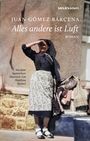 Juan Gómez Bárcena: Alles andere ist Luft, Buch
