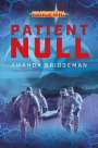 Amanda Bridgeman: Pandemic: Patient Null, Buch