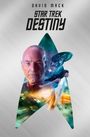 David Mack: Star Trek - Destiny (Collector's Edition - mit Lesebändchen und Miniprint), Buch