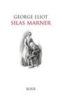 George Eliot: Silas Marner, Buch