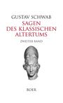 Gustav Schwab: Sagen des klassischen Altertums Band 2, Buch