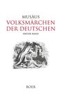 Johann Karl August Musäus: Volksmärchen der Deutschen, Erster Band, Buch