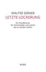 Walter Serner: Letzte Lockerung, Buch