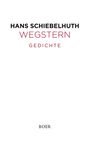 Hans Schiebelhuth: Wegstern, Buch