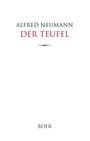 Alfred Neumann: Der Teufel, Buch