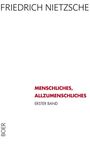 Friedrich Nietzsche: Menschliches, Allzumenschliches Band 1, Buch