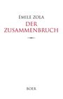 Émile Zola: Der Zusammenbruch, Buch