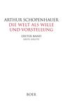 Arthur Schopenhauer: Die Welt als Wille und Vorstellung Band I,1, Buch