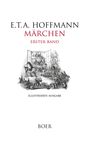 E. T. A. Hoffmann: Märchen Band 1, Buch