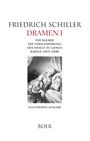 Friedrich Schiller: Dramen I - Die Räuber - Die Verschwörung des Fiesco zu Genua - Kabale und Liebe, Buch