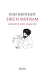 Rolf Kauffeldt: Erich Mühsam, Buch