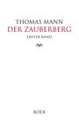 THOMAS MANN
DER ZAUBERBERG
ERSTER BAND
BOER
Schlichte Gestaltung, schwarze und rote Schrift auf weißem Hintergrund.