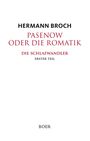 "HERMANN BROCH PASENOW ODER DIE ROMANTIK DIE SCHLAFWANDLER ERSTER TEIL. Unten steht: BOER."