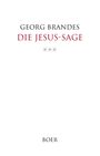 "GEORG BRANDES DIE JESUS-SAGE" in Schwarz und Rot steht zentriert auf weißem Hintergrund, darunter "BOER".