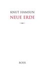 Text: "KNUT HAMSUN NEUE ERDE BOER". Buchcover in Weiß mit elegantem Design.