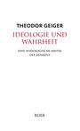 Der Text enthält: "THEODOR GEIGER IDEOLOGIE UND WAHRHEIT EINE SOZIOLOGISCHE KRITIK DES DENKENS." Darunter steht "BOER".