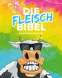 Dirk Bey: Die Fleischbibel, Buch