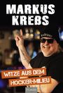 Markus Krebs: Die besten Witze aus dem Hocker-Millieu, Buch