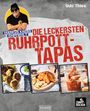 Udo Thies: Markus Krebs empfiehlt: Die leckersten Ruhrpott-Tapas, Buch