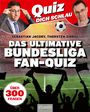 Sebastian Jacoby: Quiz dich schlau: Das ultimative Bundesliga Fan-Quiz, Buch