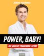 Jeremy Fragrance: Power, Baby! Die Jeremy-Fragrance-Story, Buch