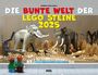 Joachim Klang: Die bunte Welt der LEGO® Steine Kalender 2025 Wandkalender, KAL