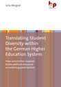 Julia Mergner: Translating Student Diversity Within the German Higher Education System, Buch