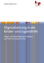 Titel: "Stigmatisierung in der Kinder- und Jugendhilfe". Farbige vertikale Streifen, Logo in rot.