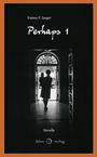 Emma F. Jaeger: Perhaps 1, Buch