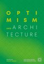 : Optimism and Architecture, Buch