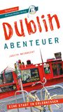 Judith Weibrecht: Dublin - Abenteuer Reiseführer Michael Müller Verlag, Buch