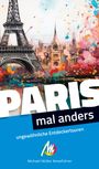 Birgit Holzer: Paris - mal anders ungewöhnliche Entdeckertouren, Buch