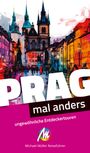 Renate Zöller: Prag - mal anders ungewöhnliche Entdeckertouren, Buch