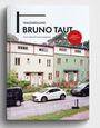 Aufschrift: "Waldsiedlung Bruno Taut", "UNESCO-Weltkulturerbe 2026". Bild von Reihenhäusern mit geparkten Autos.