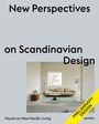"New Perspectives on Scandinavian Design" und "PRELIMINARY DESIGN" in gelb; darunter modernes Wohnzimmer.