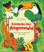 Anne Ameri-Siemens: Entdecke den Regenwald, Buch