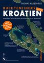 Thomas Käsbohrer: Buchtenfinder Kroatien Nord, Buch