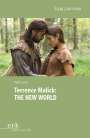 Felix Lenz: Terrence Malick: THE NEW WORLD, Buch
