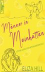 Eliza Hill: Männer in Mainhattan - Letzter Aufruf für Bitterlemonwolke Nr. 7, Buch